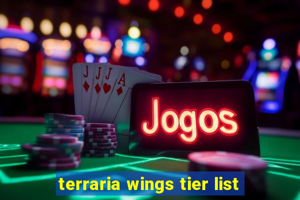terraria wings tier list